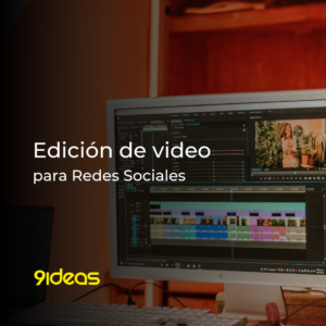 Edición de video para Redes Sociales