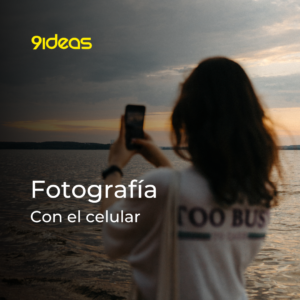 Fotografía con el celular